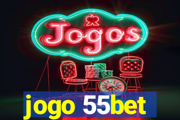 jogo 55bet